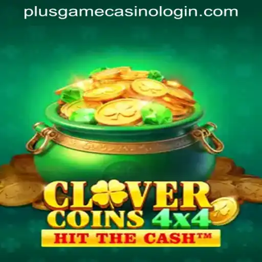 Exploring the Magic of CloverCoins4x4 at PLUSGAME CASINO
