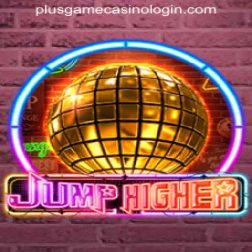 JumpHigher: The Ultimate Guide to Mastering the Game with PLUSGAME CASINO LOGIN