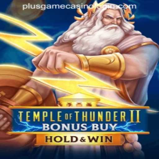 Discover the Thrills of Temple of Thunder II Bonus Buy